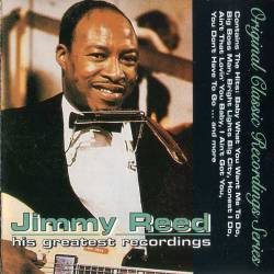 Jimmy Reed : His Greatest Recordings